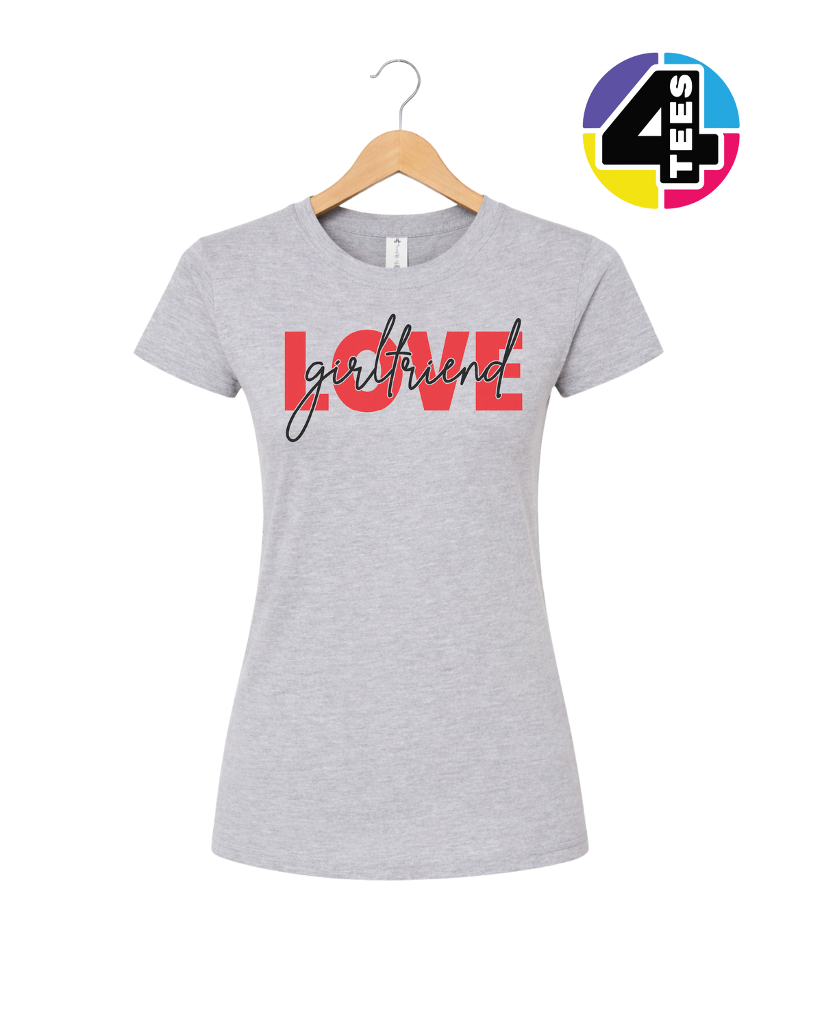 Love in Bold - Girlfriend Women's Tee