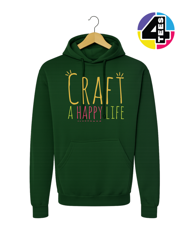 Craft a Happy Life Hoodie