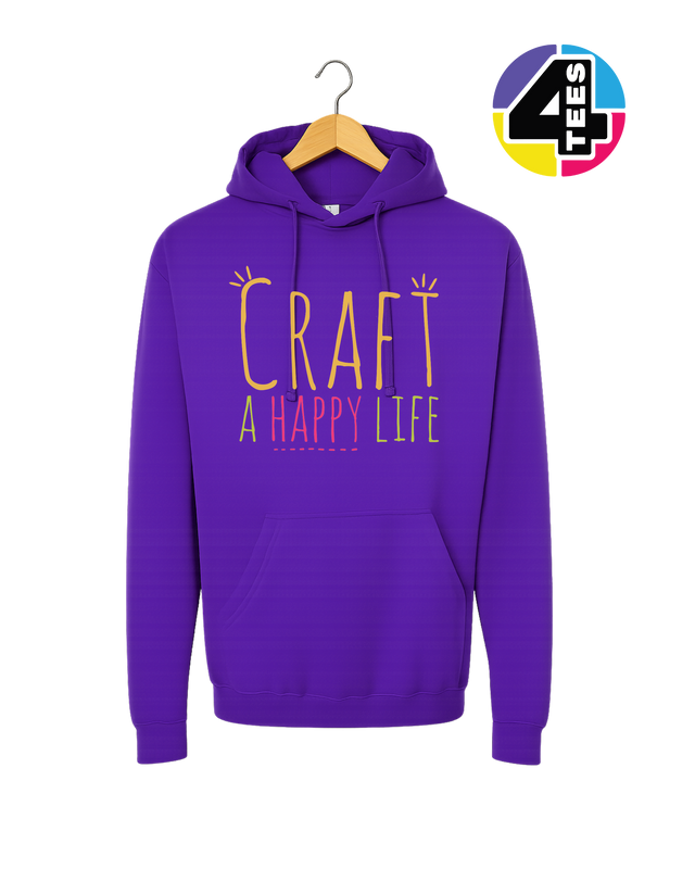 Craft a Happy Life Hoodie