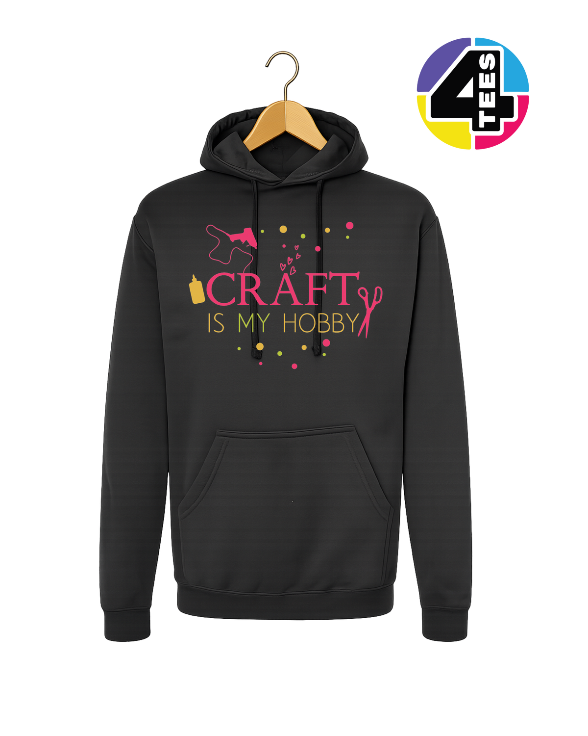 Craft Is My Hobby Hoodie