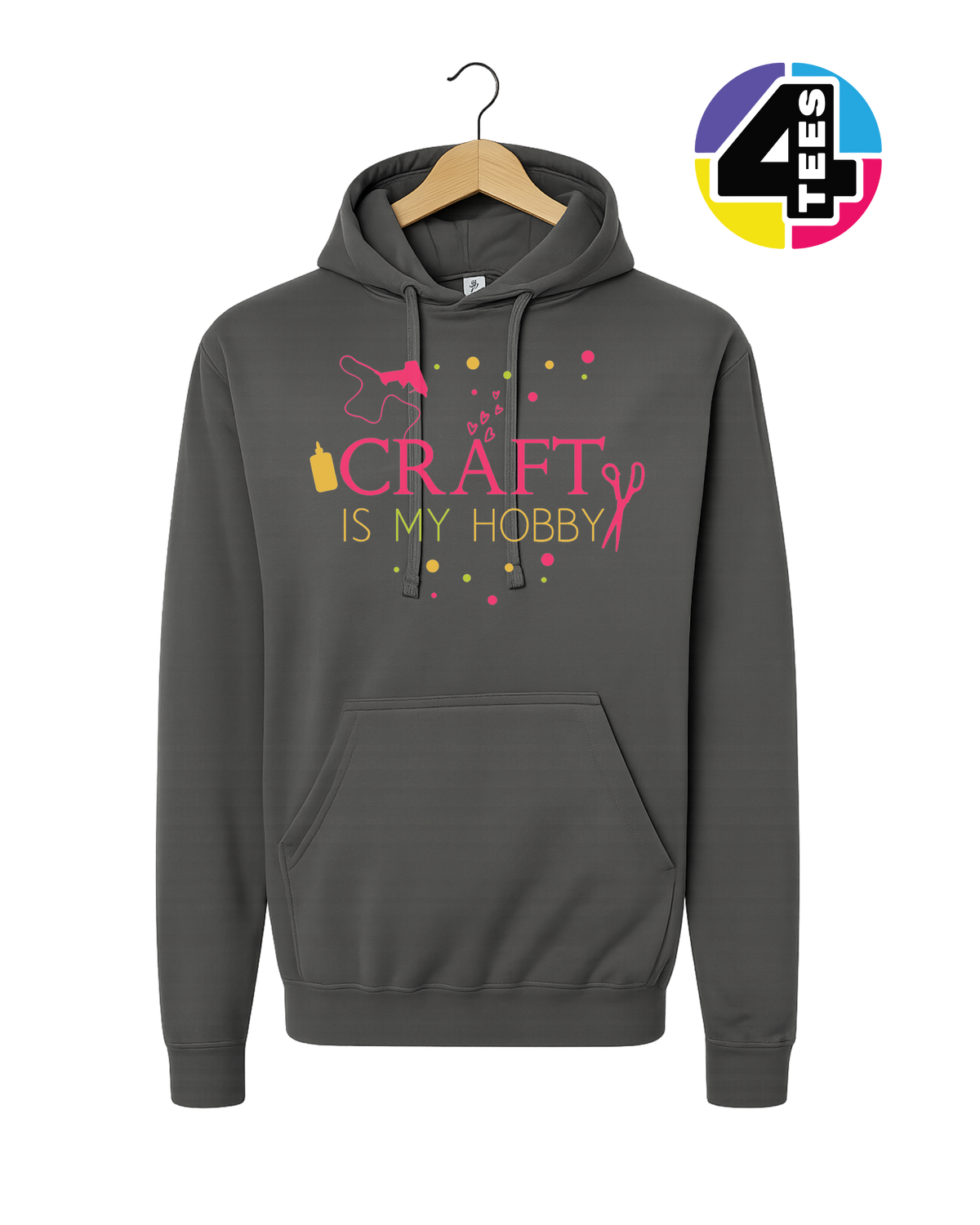 Craft Is My Hobby Hoodie