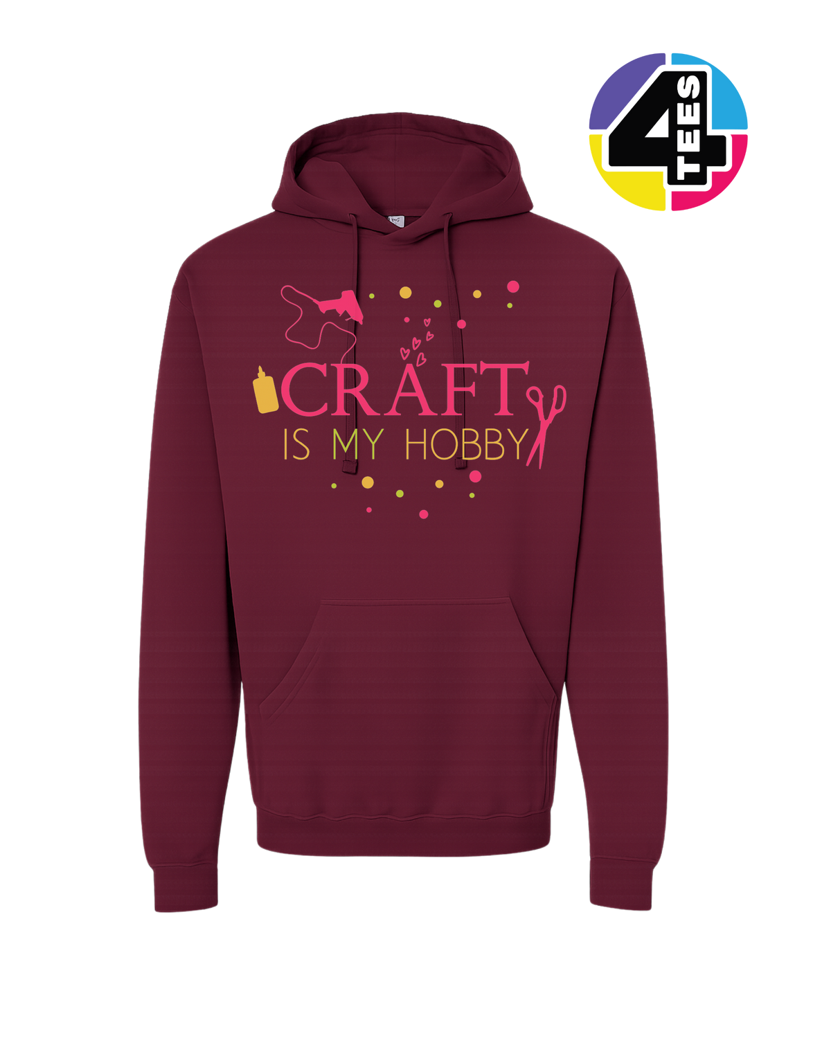 Craft Is My Hobby Hoodie