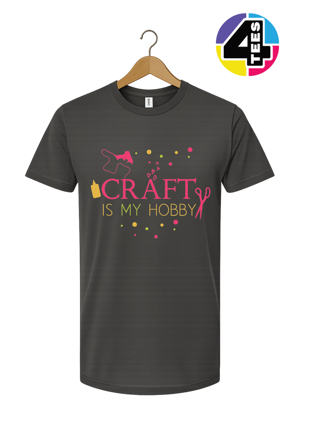 Craft Is My Hobby Tee