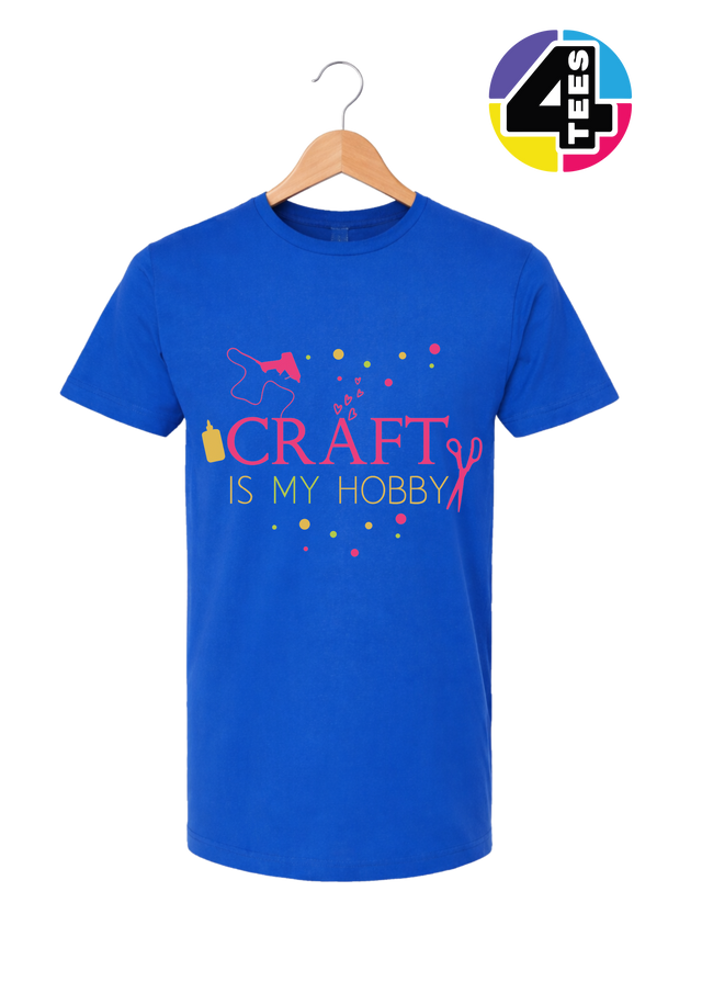 Craft Is My Hobby Tee