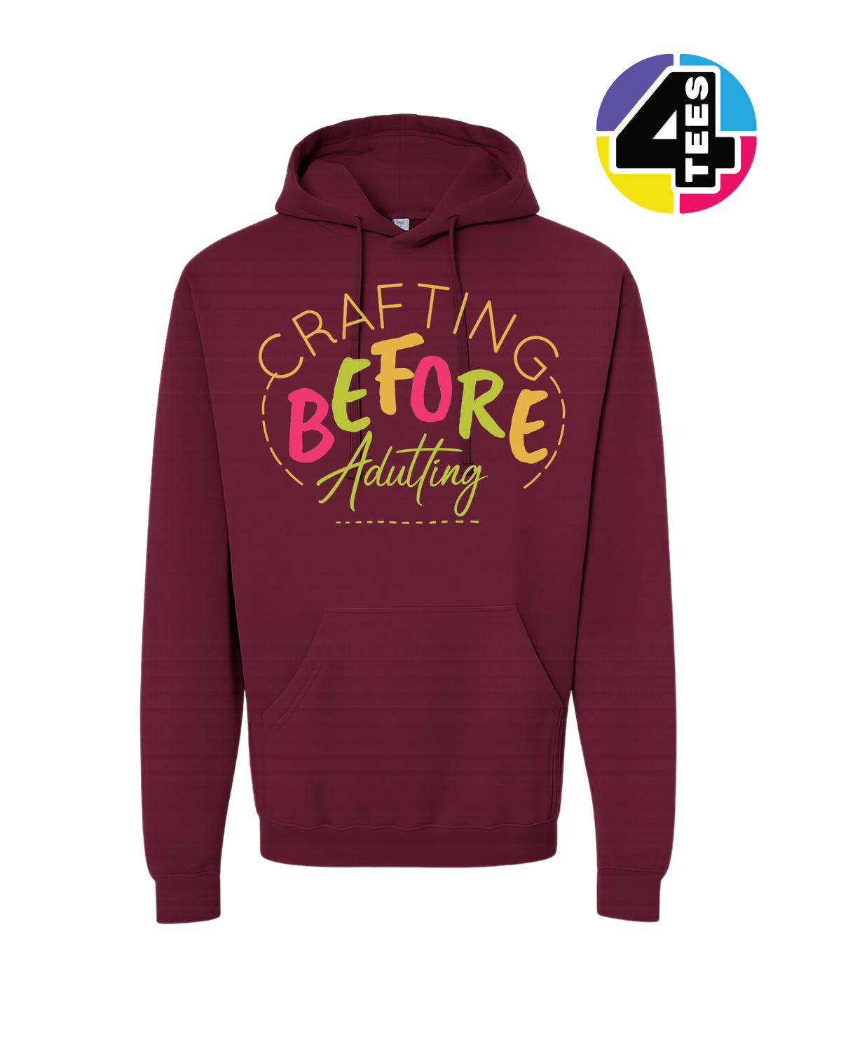 Crafting Before Adulting Hoodie