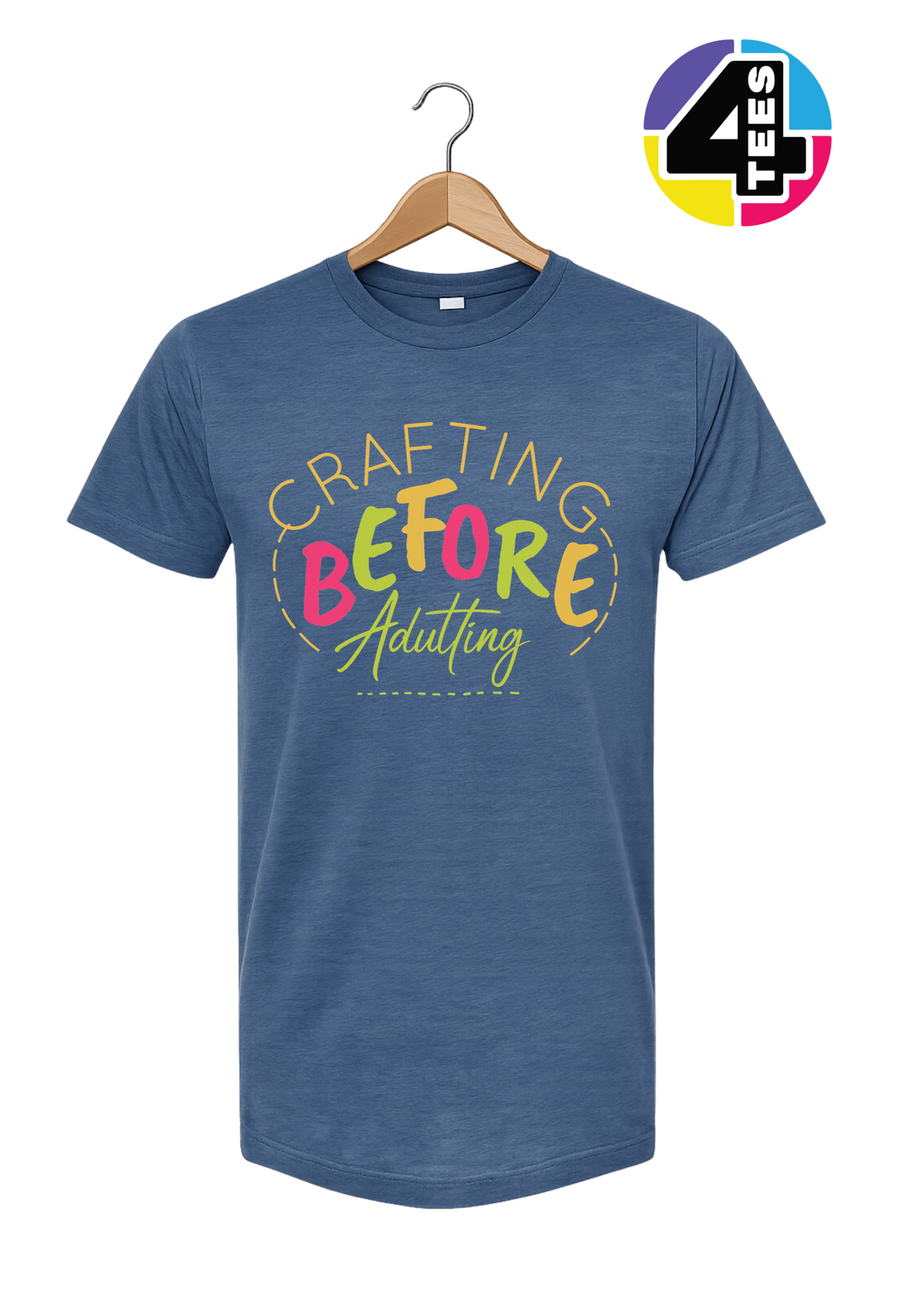 Crafting Before Adulting Tee
