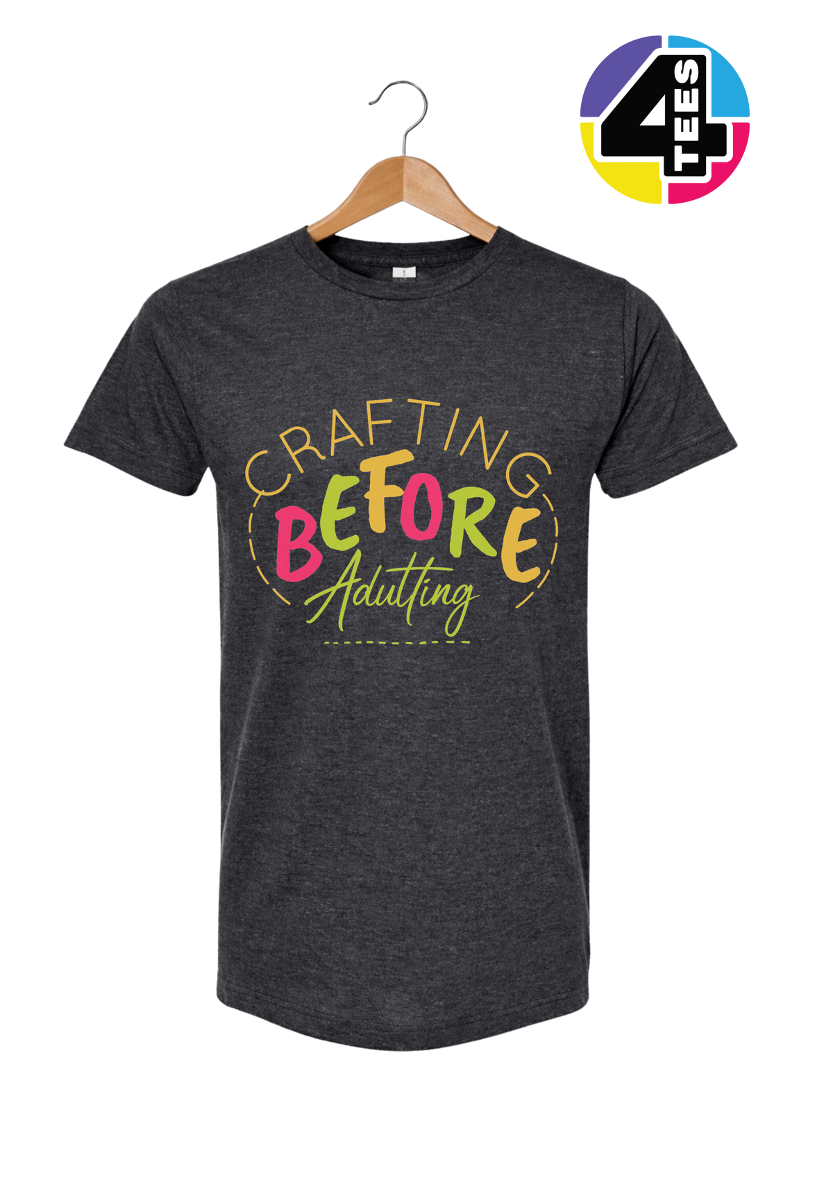 Crafting Before Adulting Tee