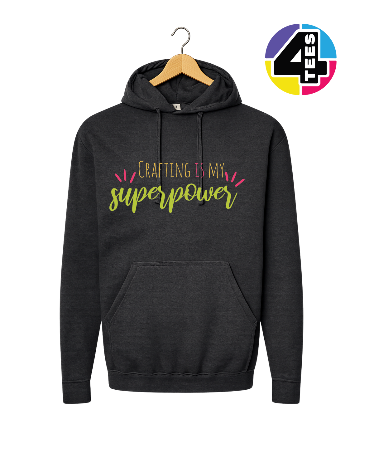 Crafting Is My Superpower Hoodie