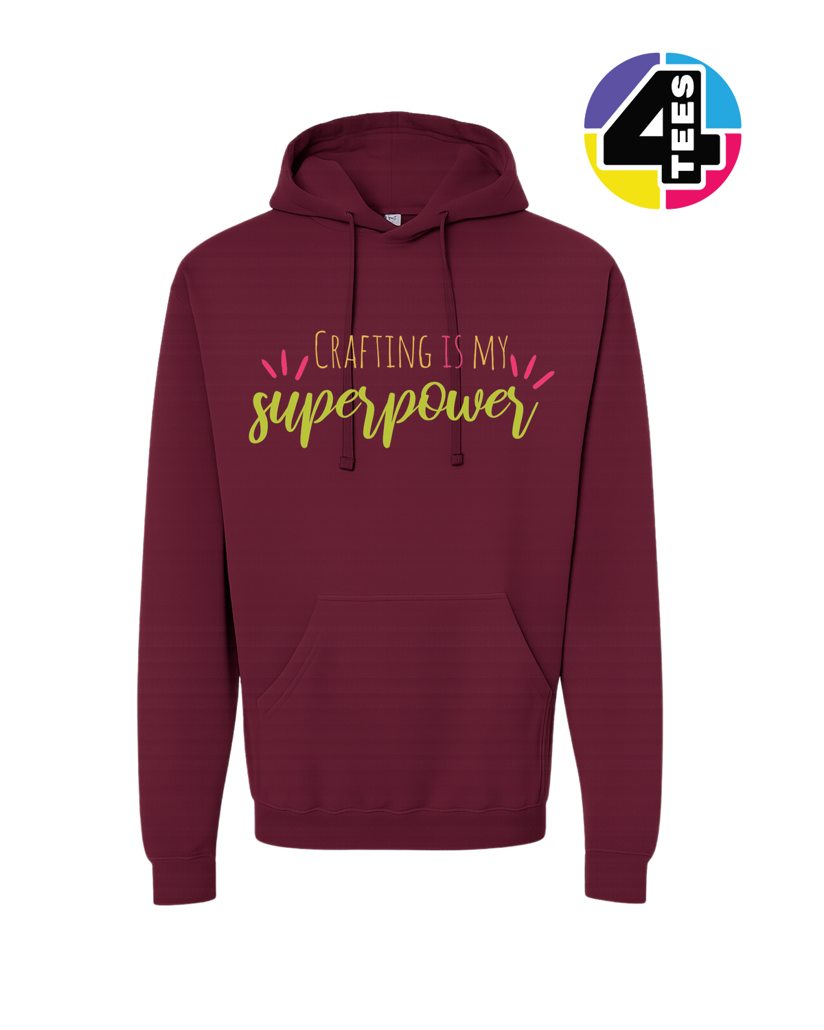 Crafting Is My Superpower Hoodie