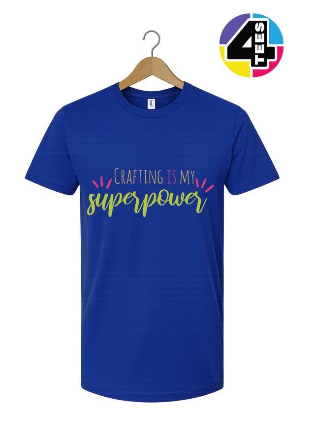 Crafting Is My Superpower Tee