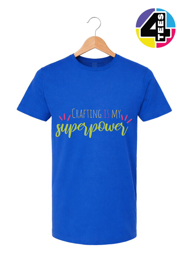 Crafting Is My Superpower Tee