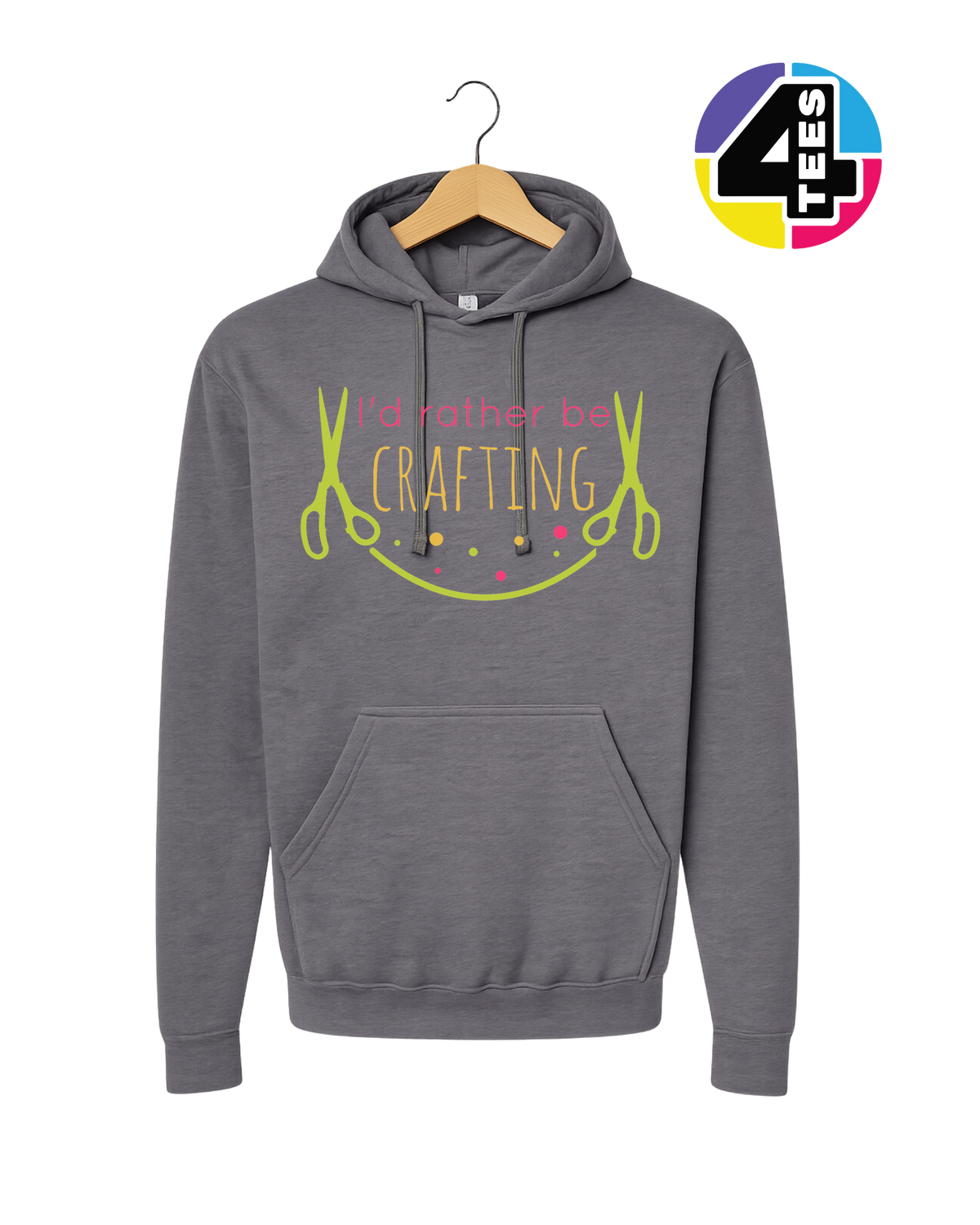 I'd Rather Be Crafting Hoodie