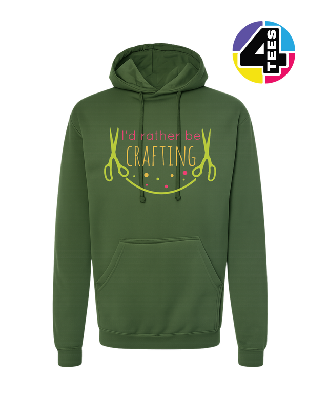 I'd Rather Be Crafting Hoodie
