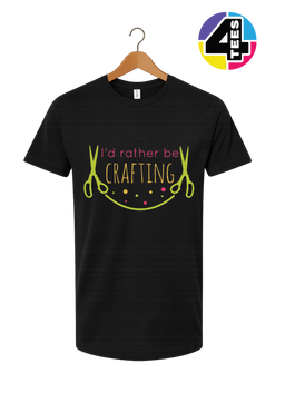 I'd Rather Be Crafting Tee