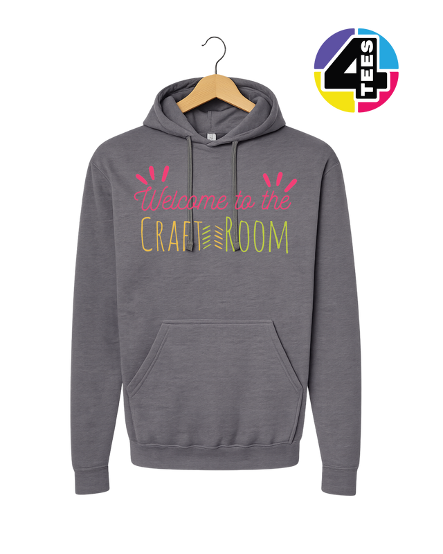 Welcome to the Craft Room Hoodie