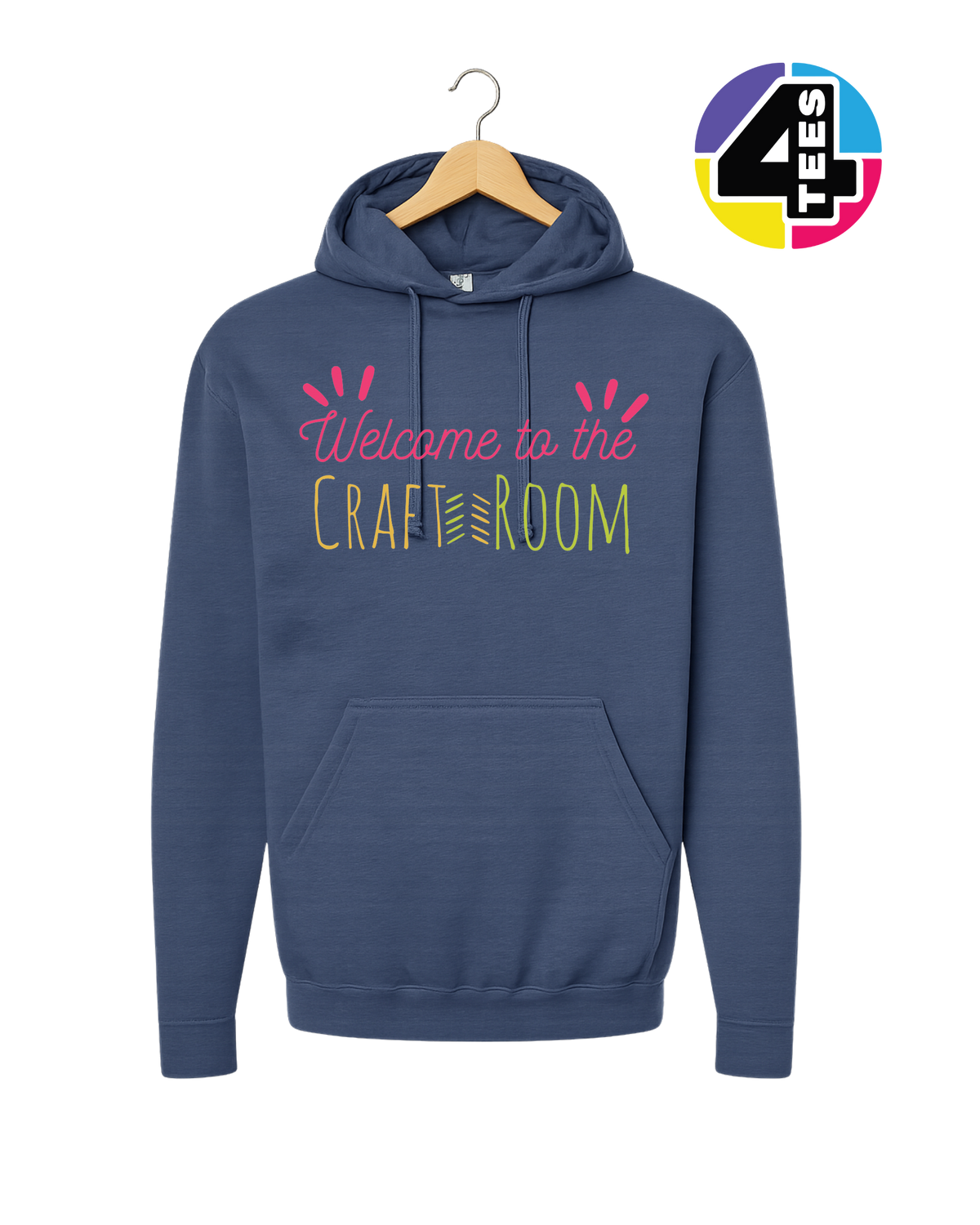 Welcome to the Craft Room Hoodie