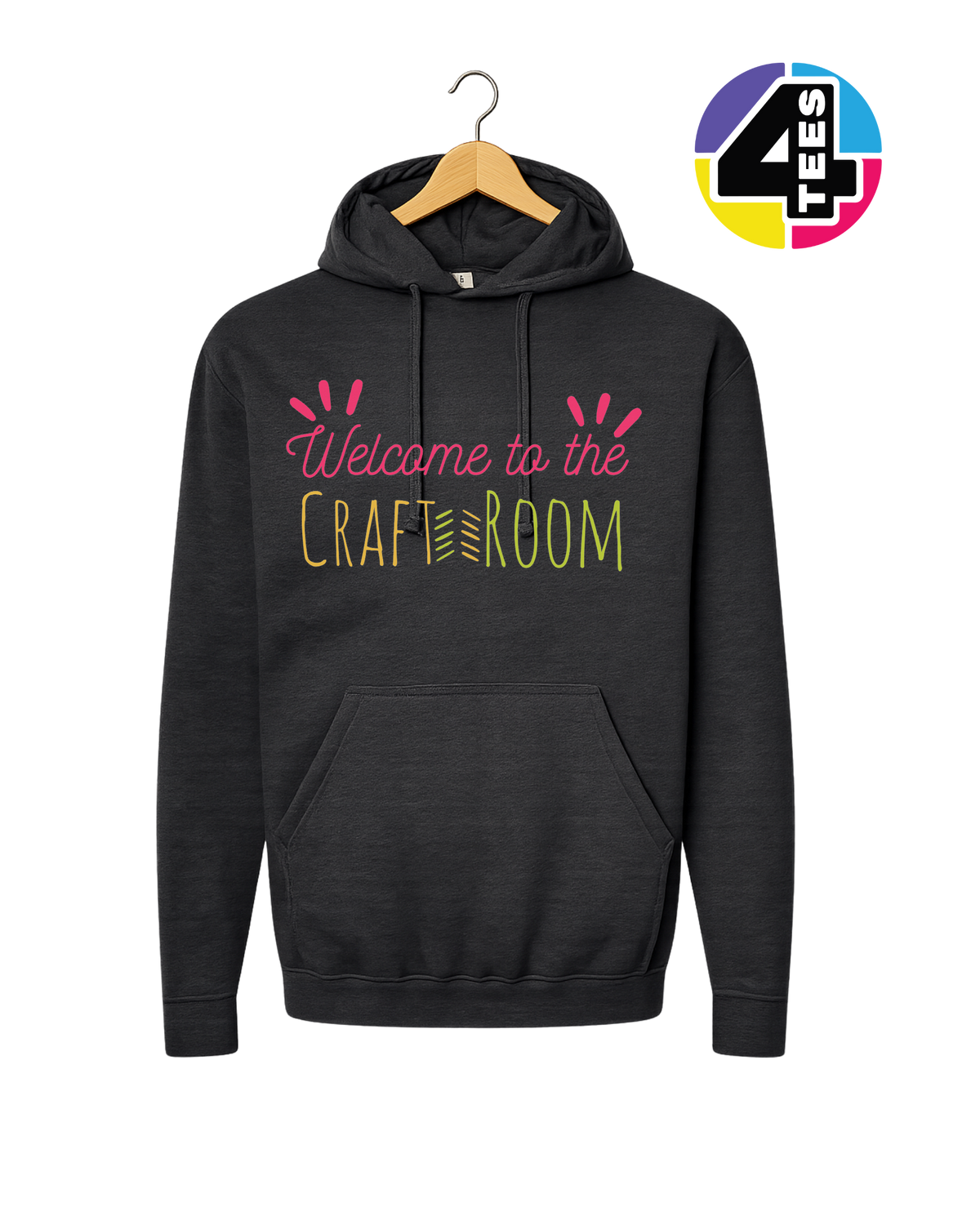 Welcome to the Craft Room Hoodie