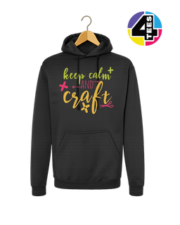 Keep Calm and Craft Hoodie