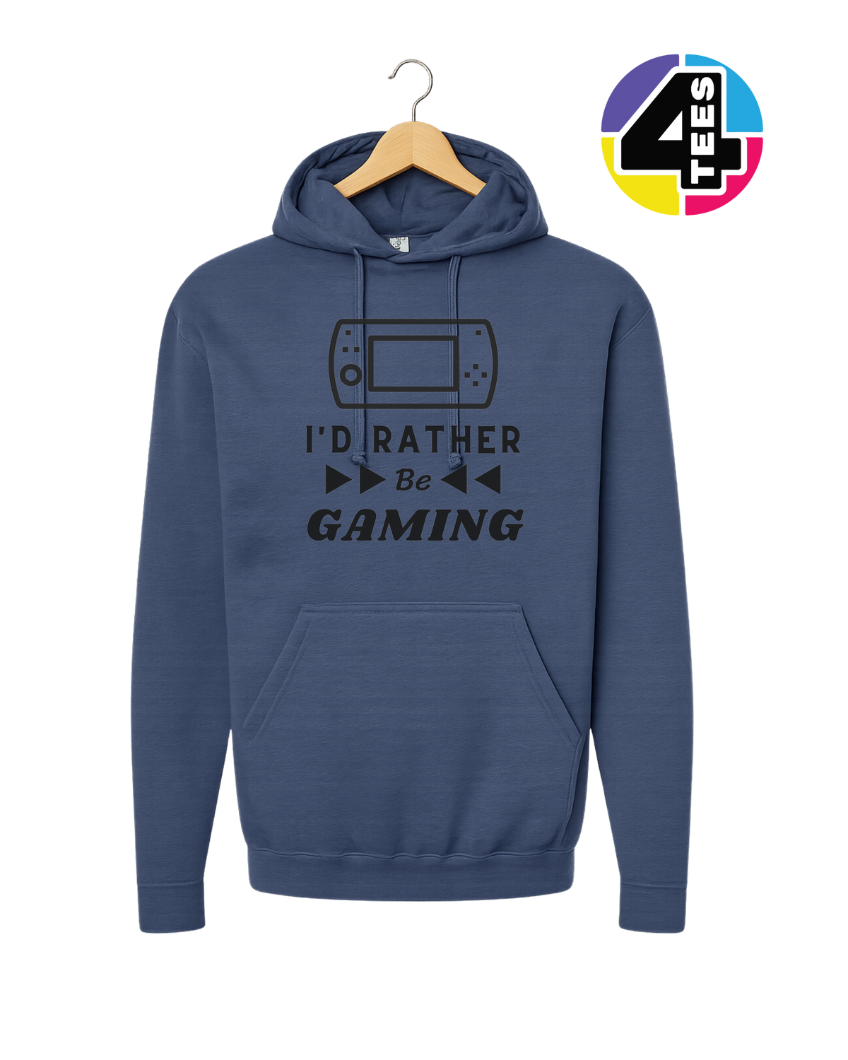 I'd Rather Be Gaming Hoodie