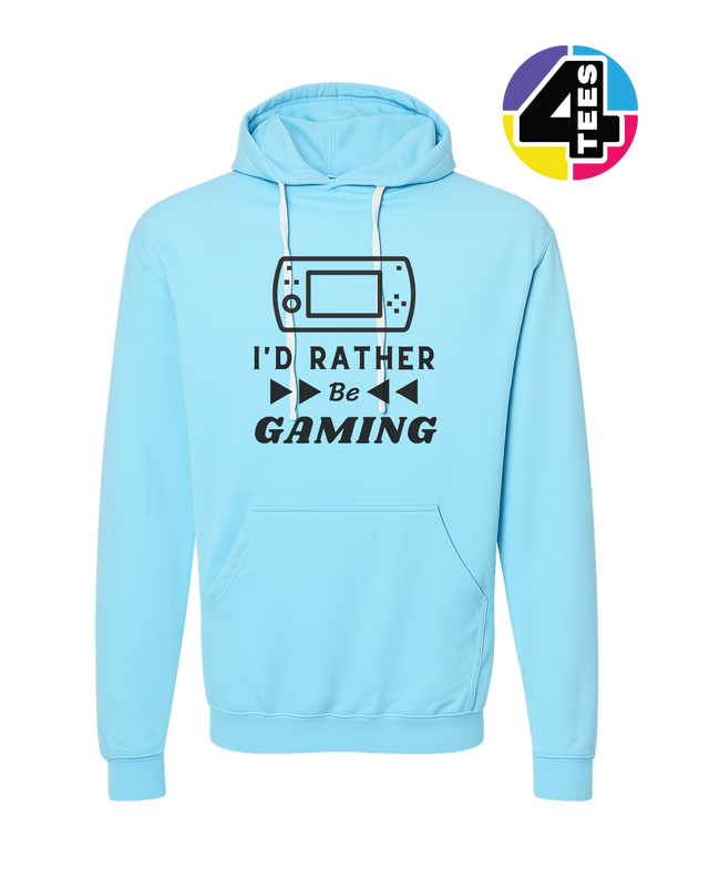 I'd Rather Be Gaming Hoodie