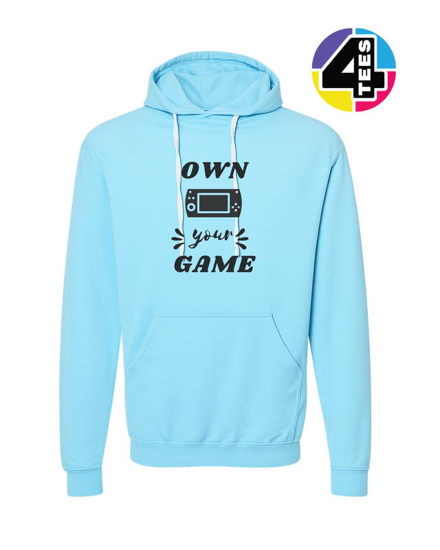 Own Your Game Hoodie