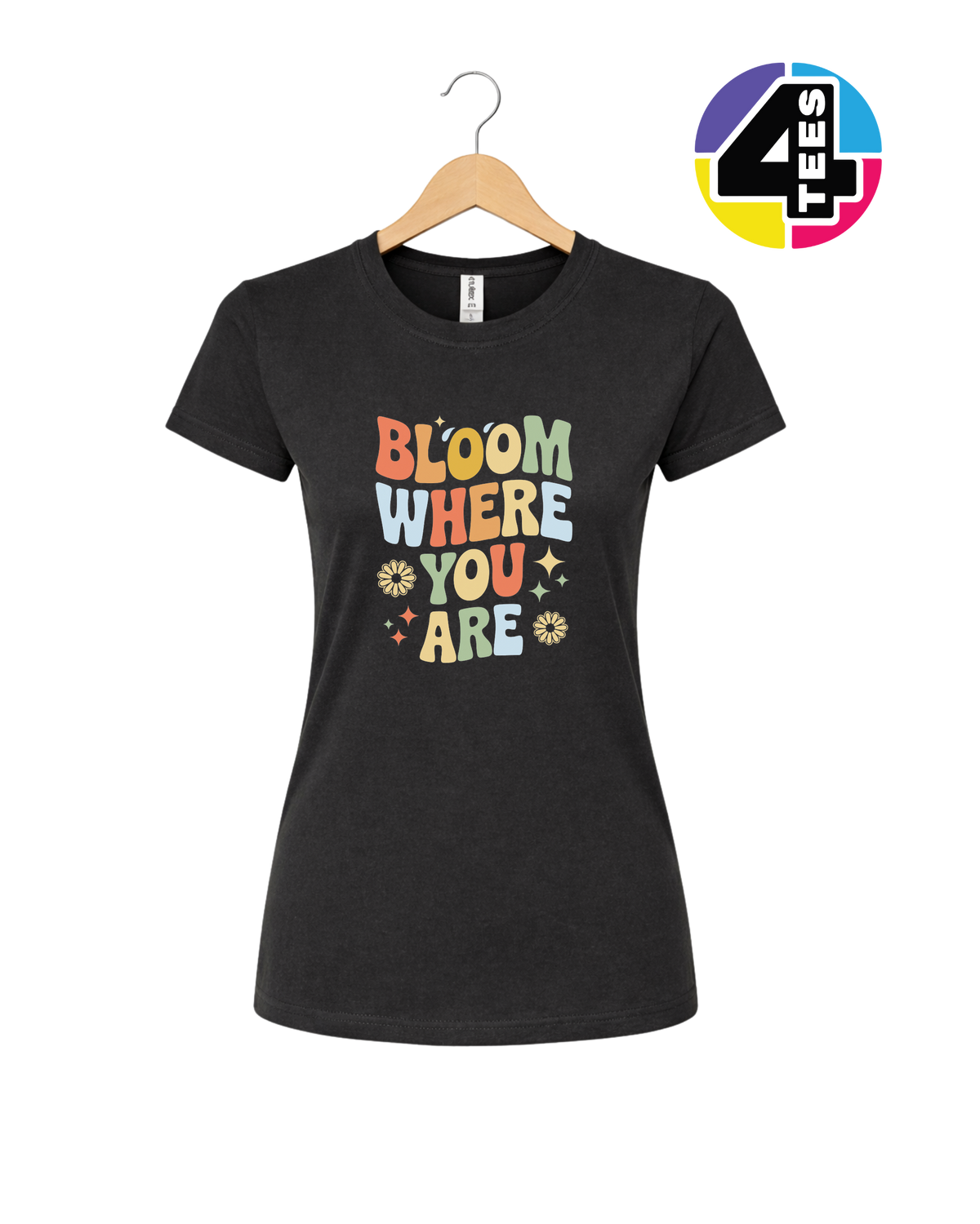Bloom Where You Are Women's Tee