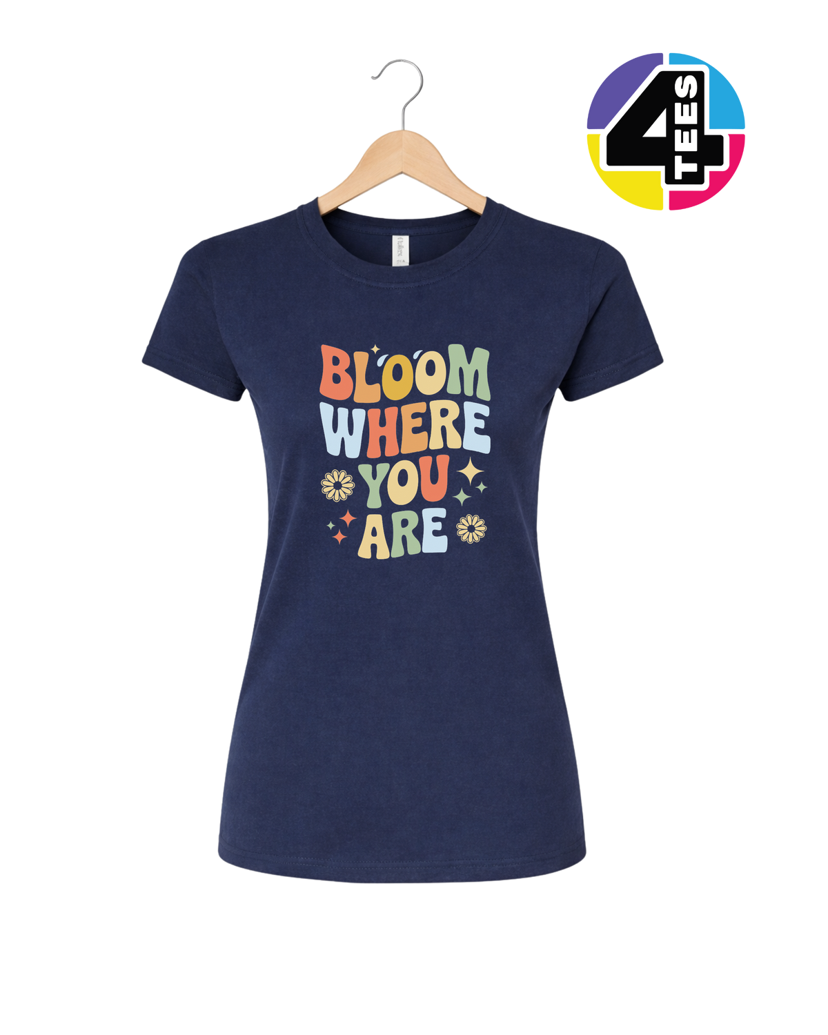 Bloom Where You Are Women's Tee