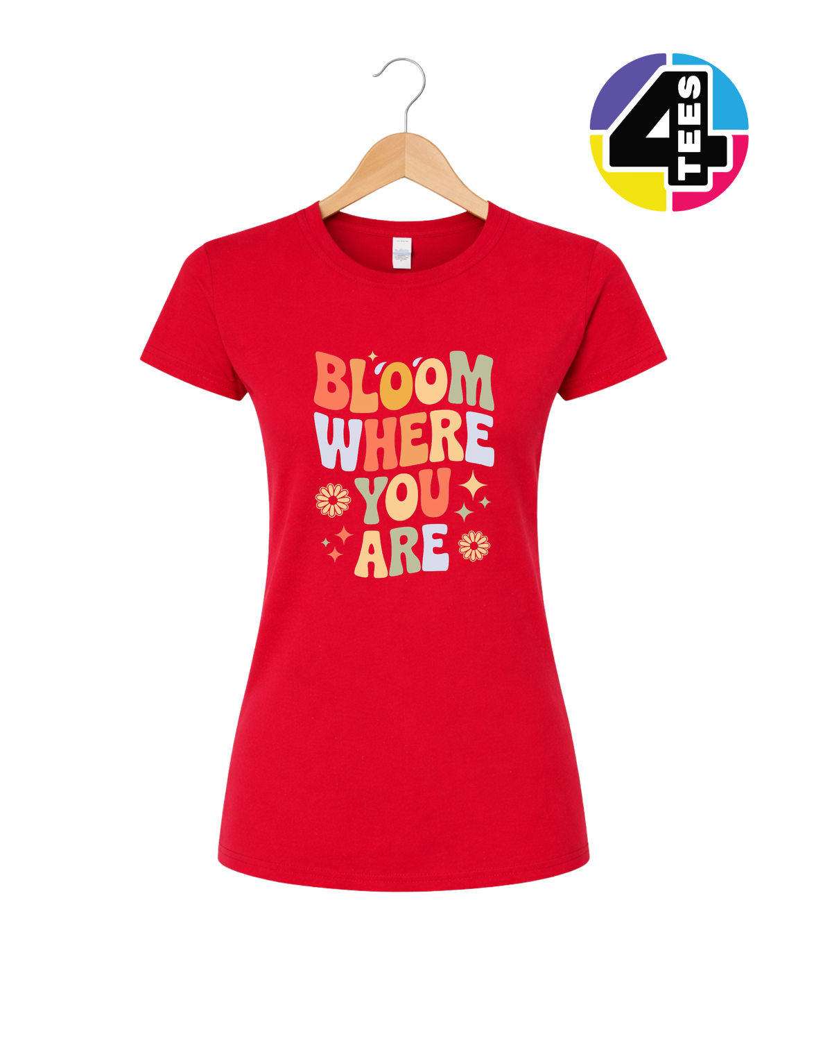 Bloom Where You Are Women's Tee