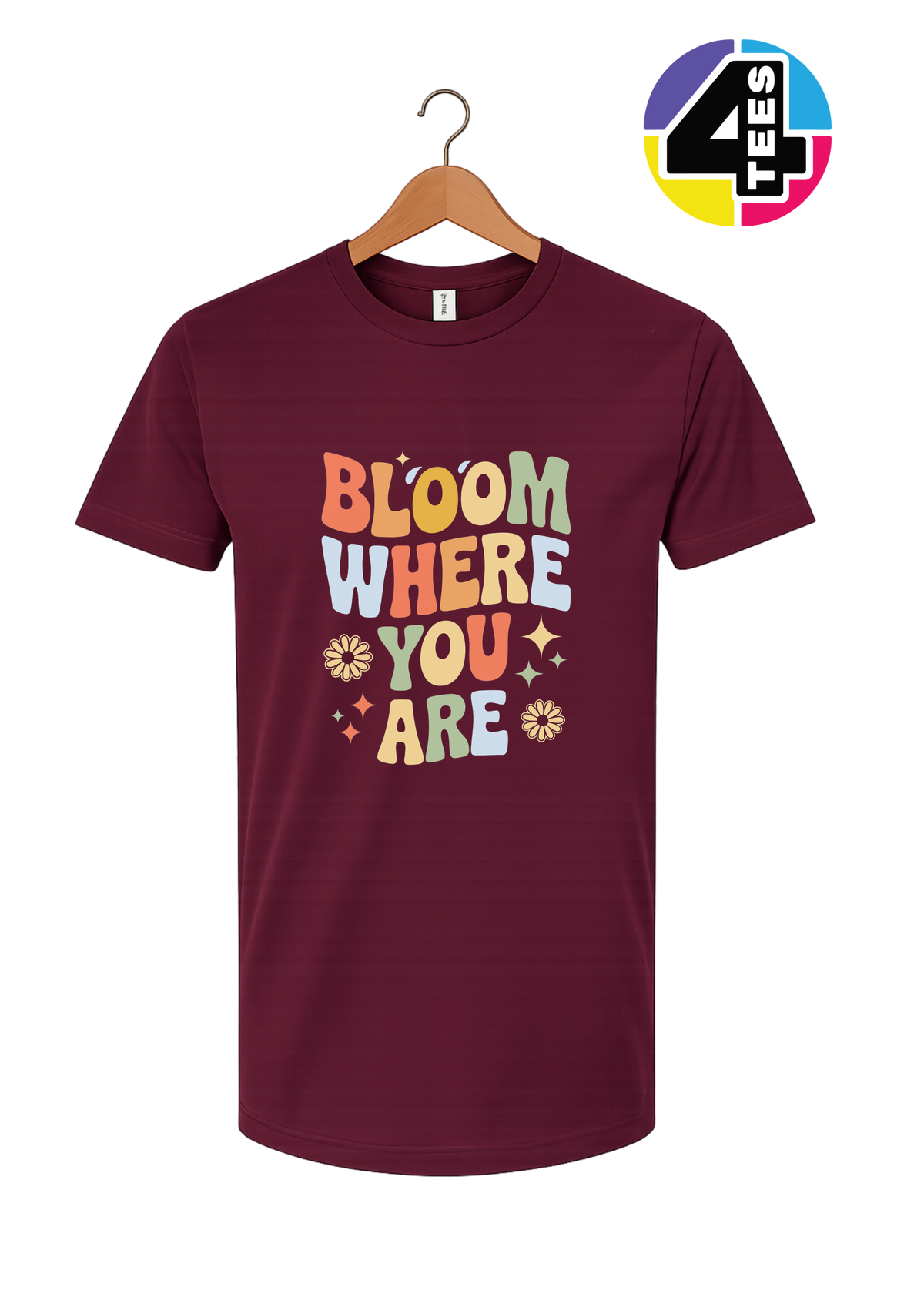 Bloom Where You Are Tee