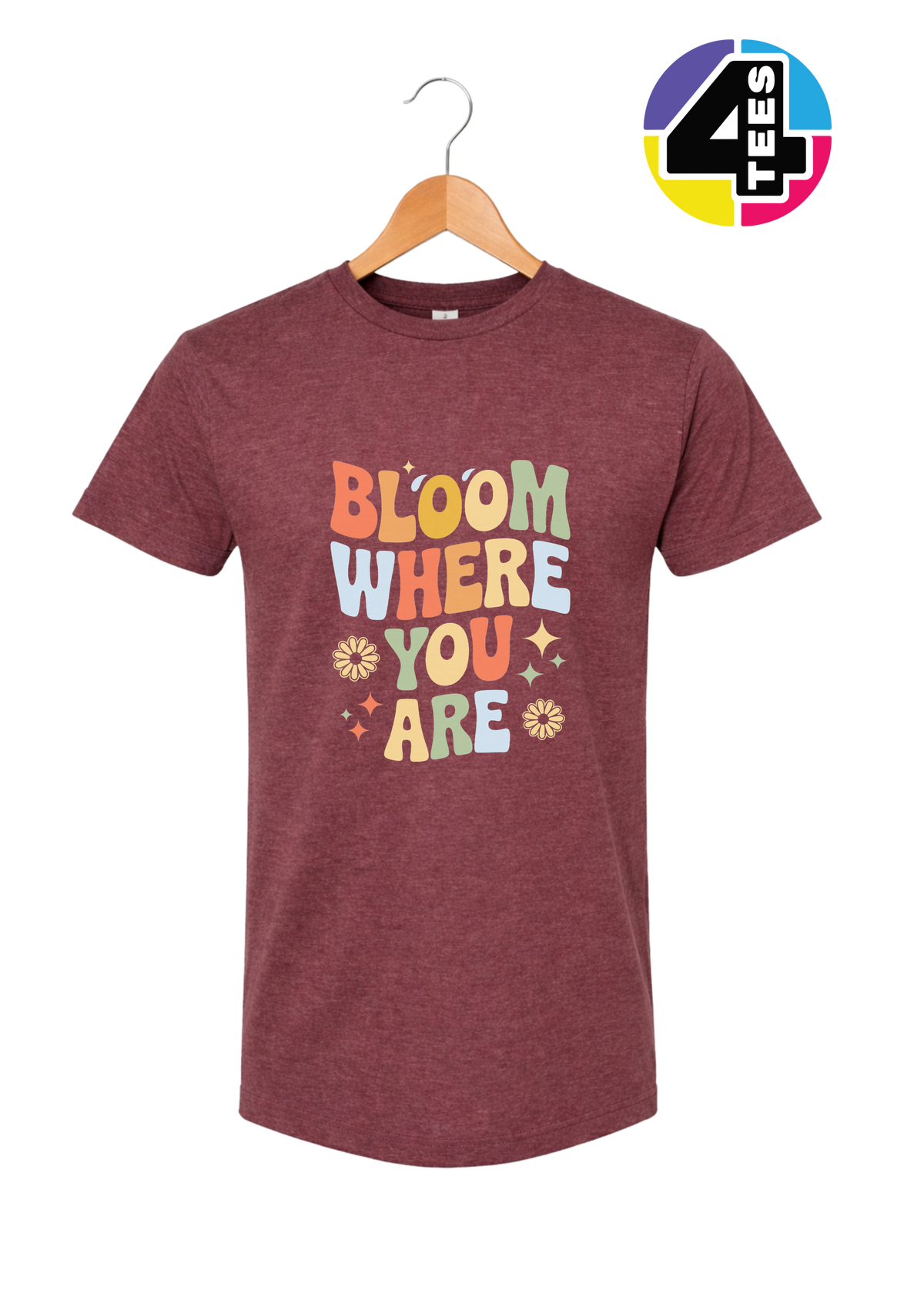 Bloom Where You Are Tee