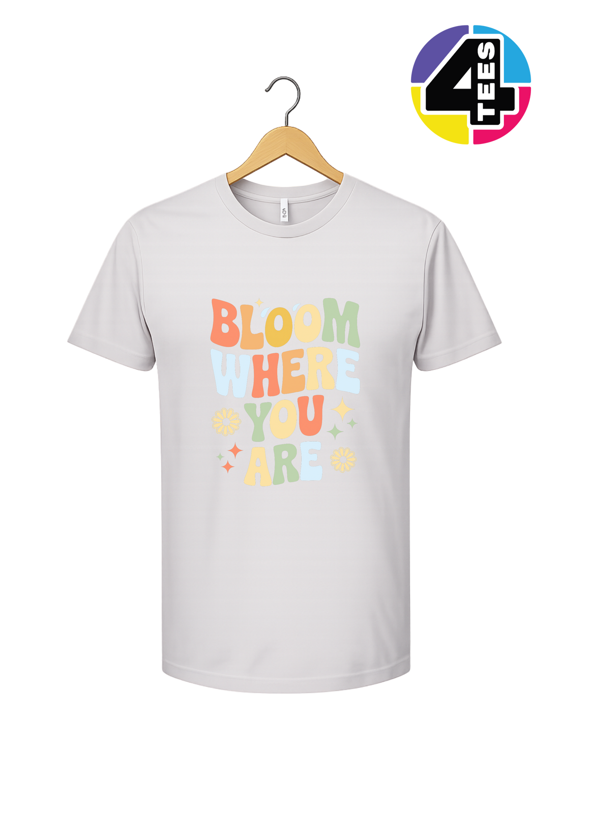 Bloom Where You Are Tee