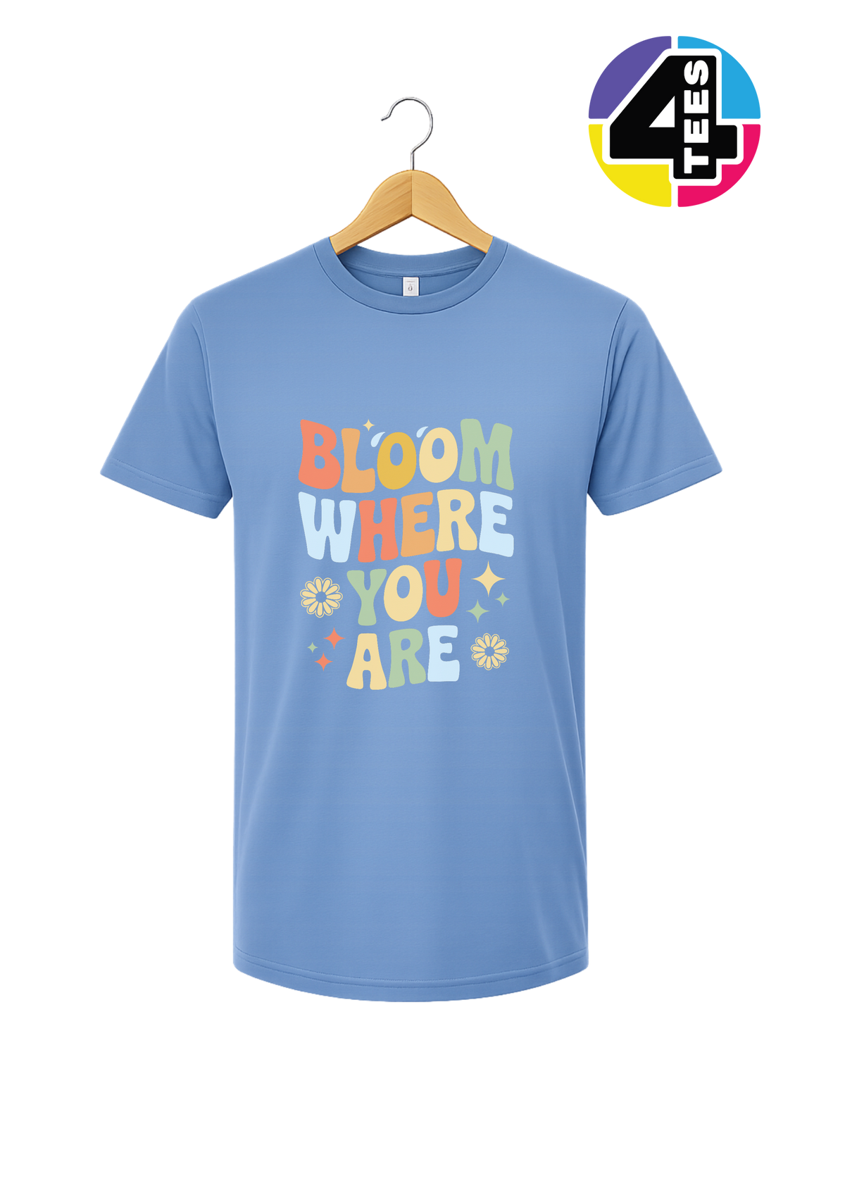 Bloom Where You Are Tee
