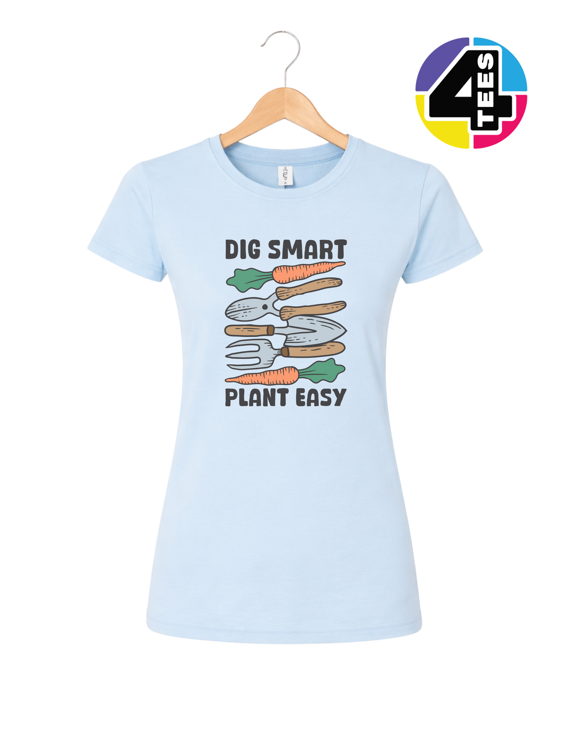Dig Smart, Plant Easy Women's Tee