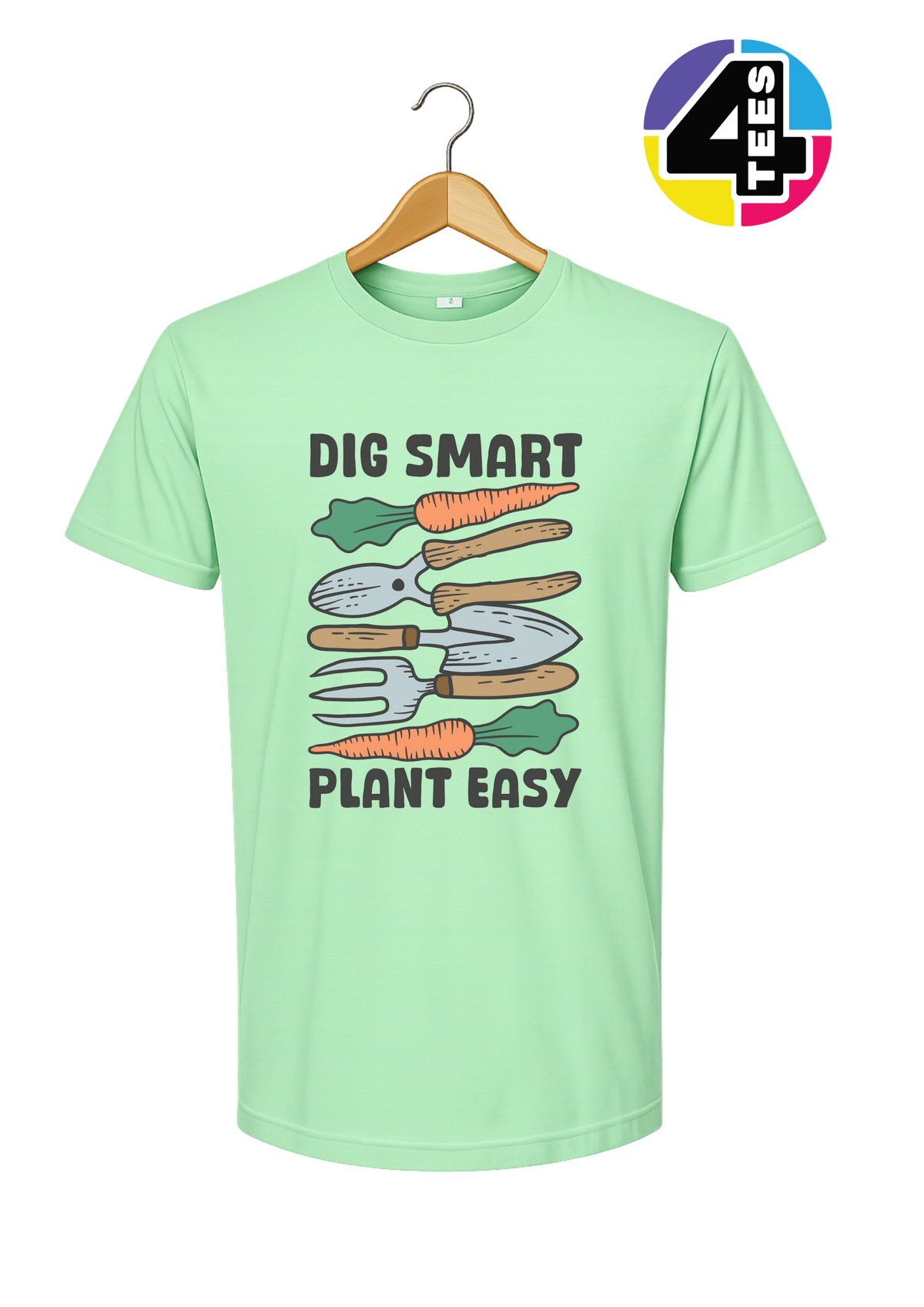 Dig Smart, Plant Easy Tee