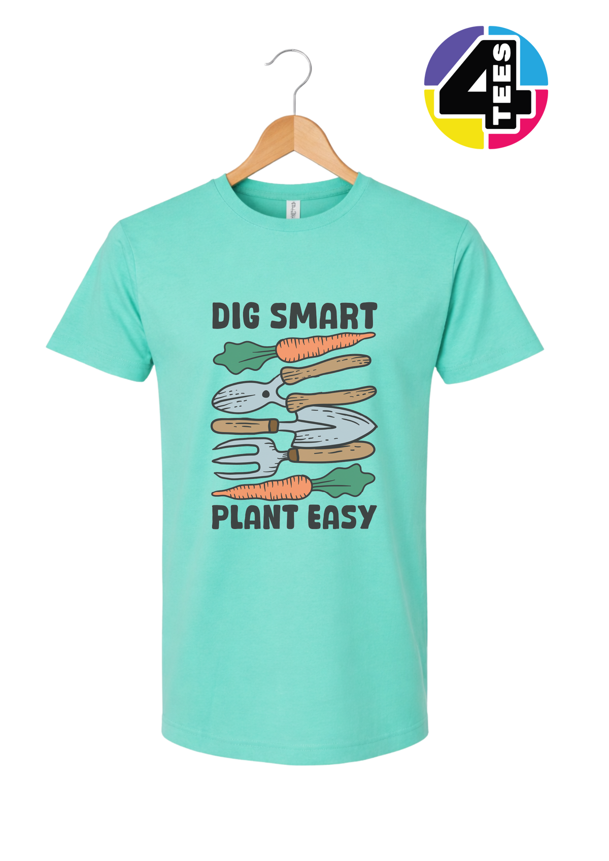 Dig Smart, Plant Easy Tee