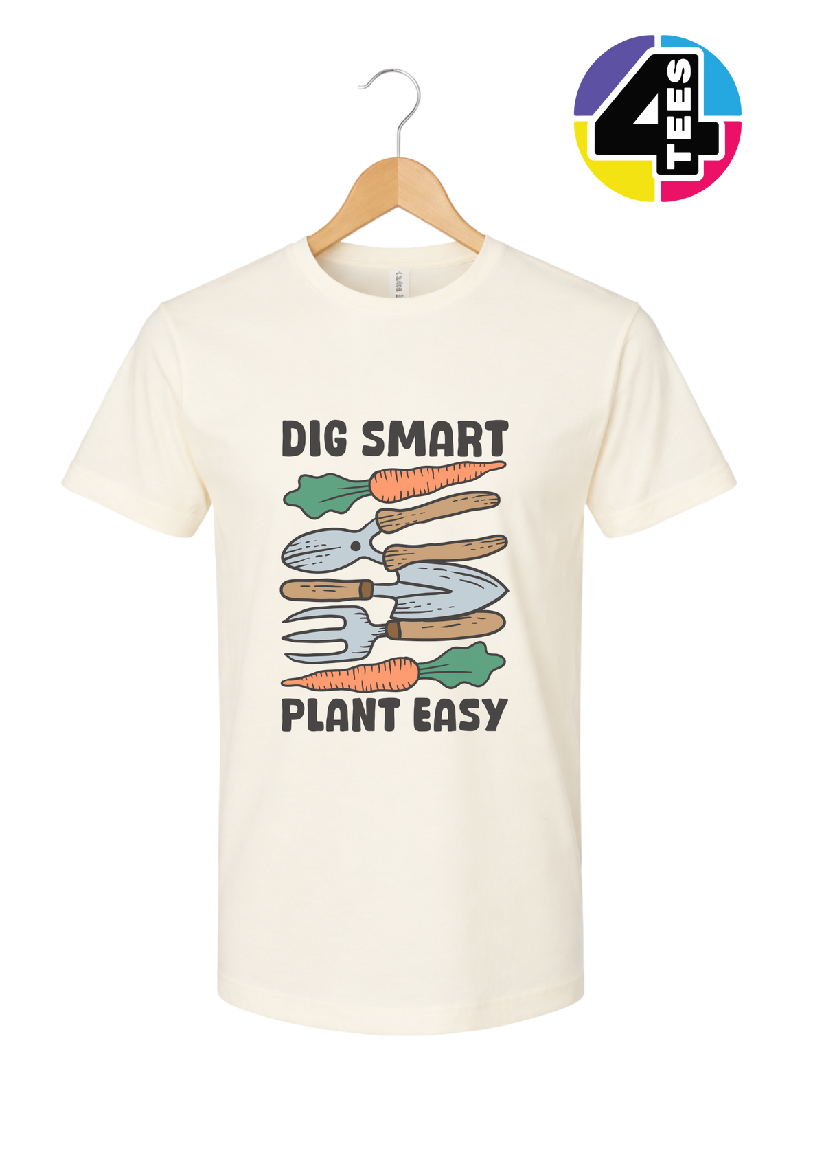 Dig Smart, Plant Easy Tee
