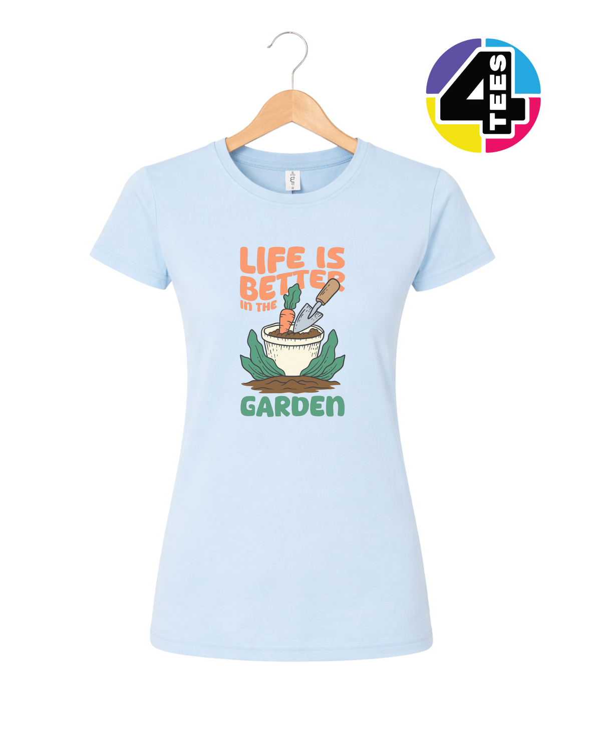 Life Is Better in the Garden Women's Tee