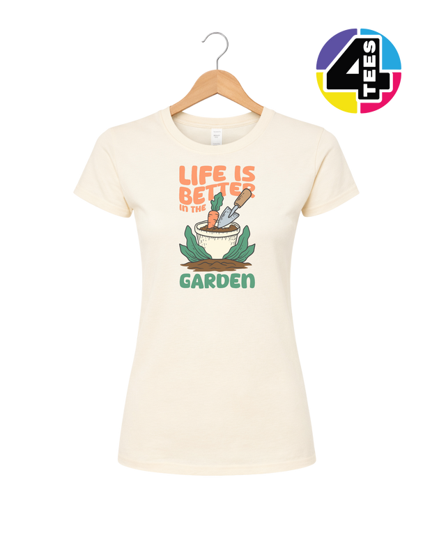 Life Is Better in the Garden Women's Tee