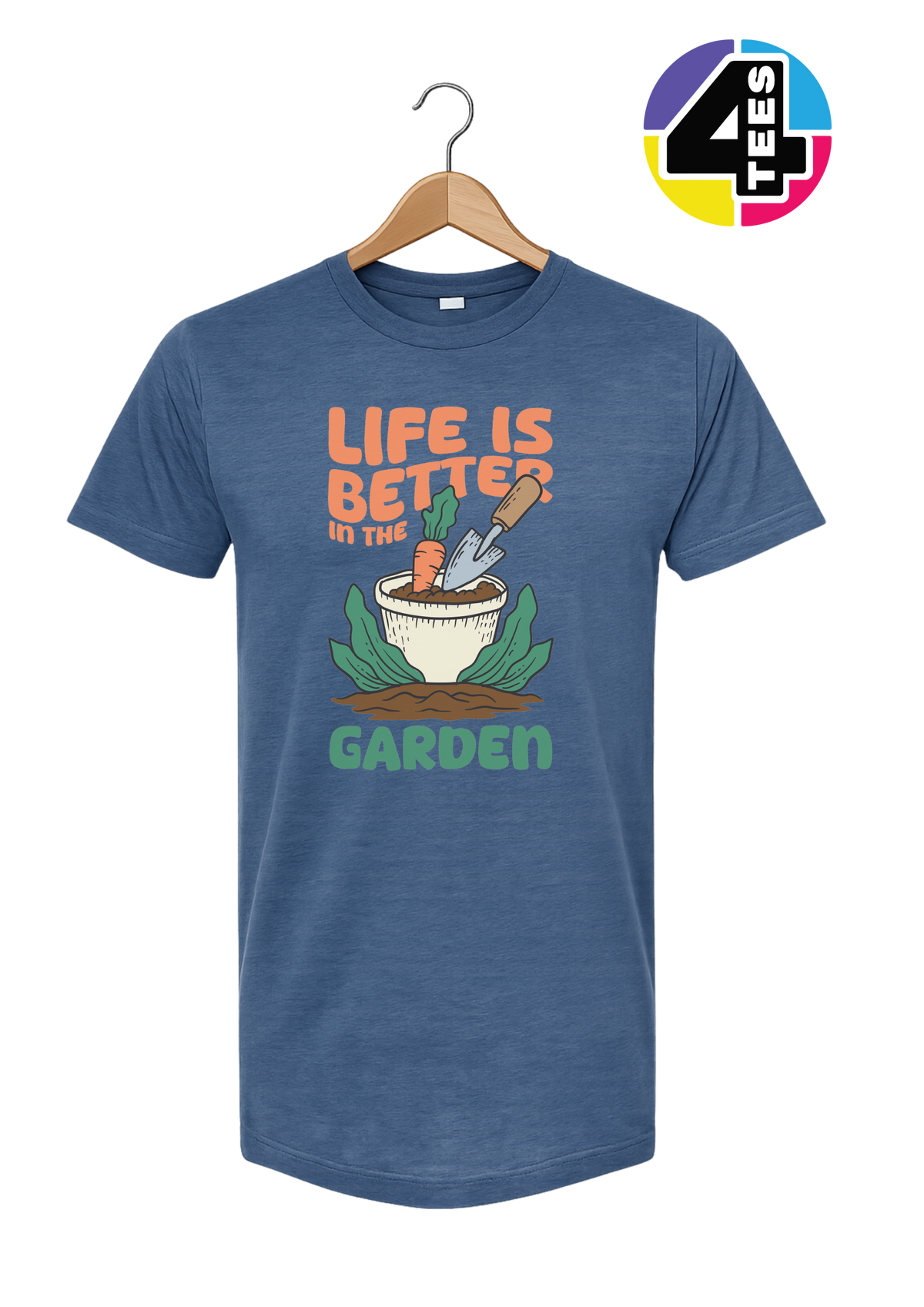 Life Is Better in the Garden Tee