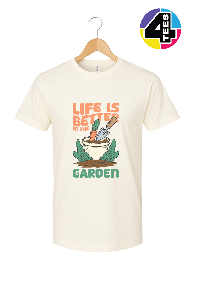 Life Is Better in the Garden Tee