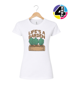 Life’s a Garden Women's Tee