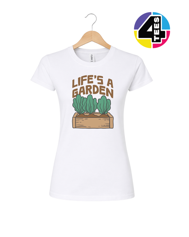 Life’s a Garden Women's Tee