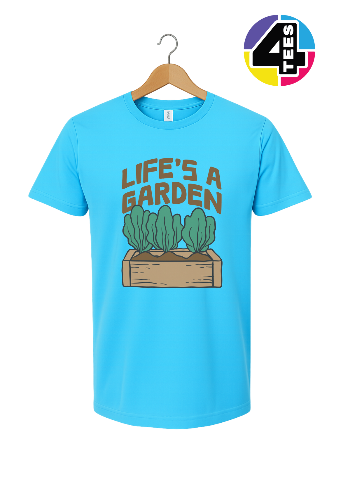 Life’s a Garden Tee