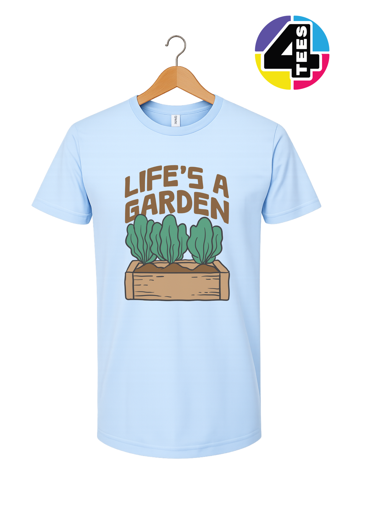 Life’s a Garden Tee