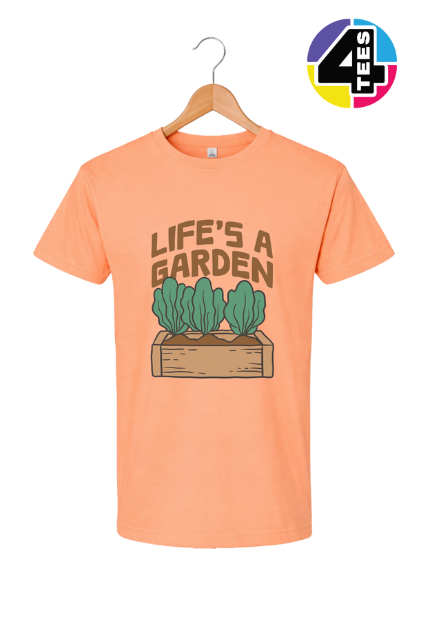 Life’s a Garden Tee