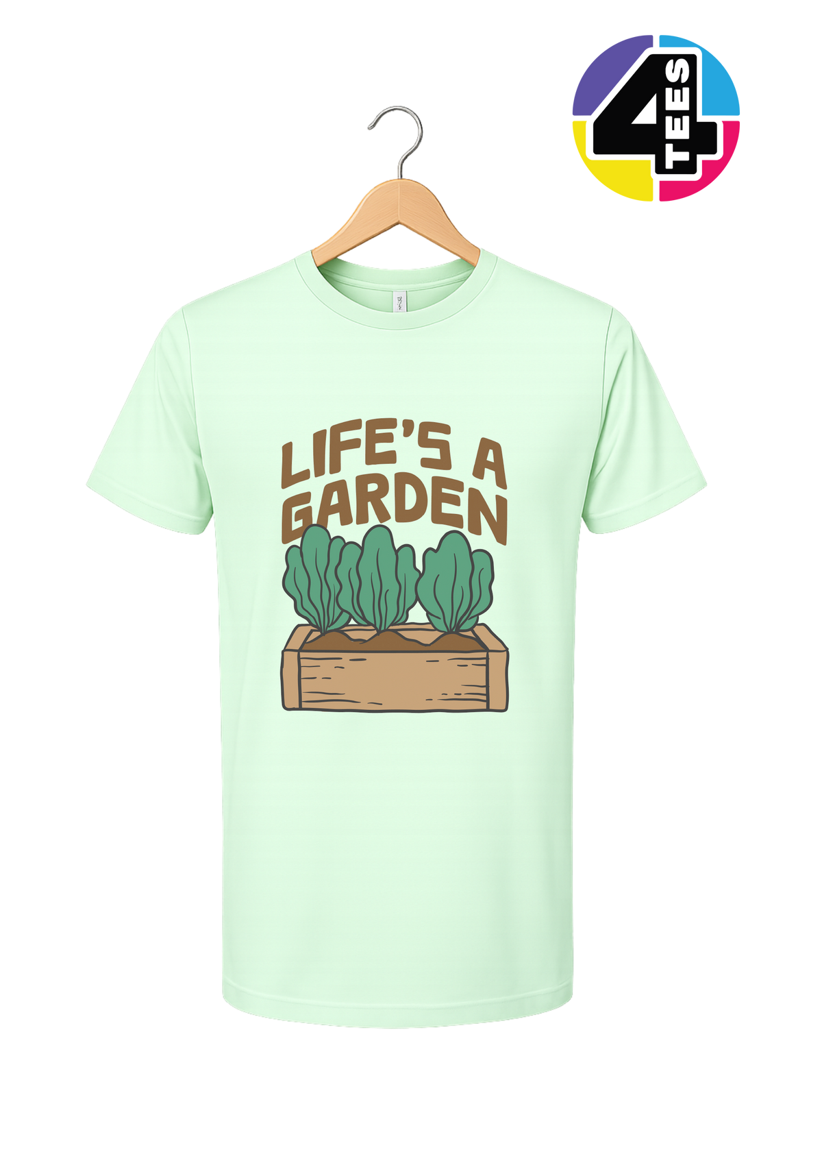 Life’s a Garden Tee
