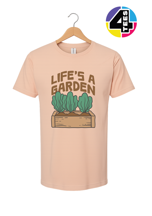 Life’s a Garden Tee