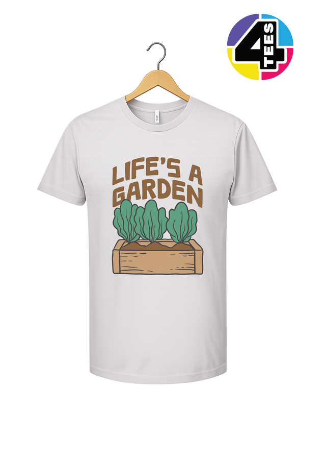 Life’s a Garden Tee
