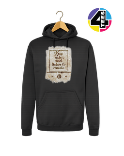 Keep Calm & Listen to Music Hoodie