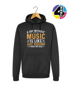 A Day Without Music Hoodie